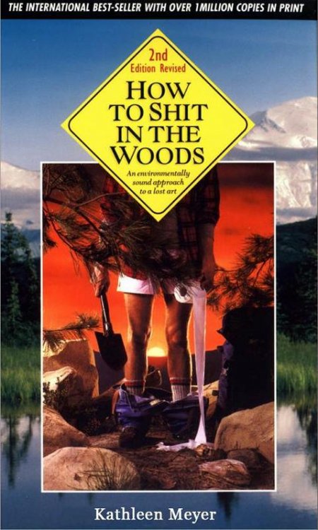 how-to-shit-in-the-woods.thumb.jpg.e9d919ea3225b6170d3cbe46e096de67.jpg